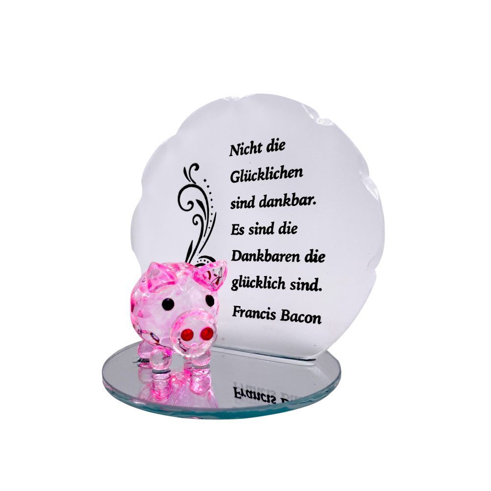Glastafel Zitat m. Schwein      GVE 1