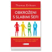 Slika produkta OBKROŽENI S SLABIMI ŠEFI, THOMAS ERIKSON