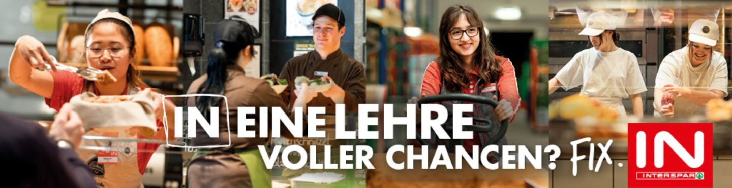 LEHRE Einzelhandel mit Schwerpunkt Lebensmittel im INTERSPAR-Markt Bürs